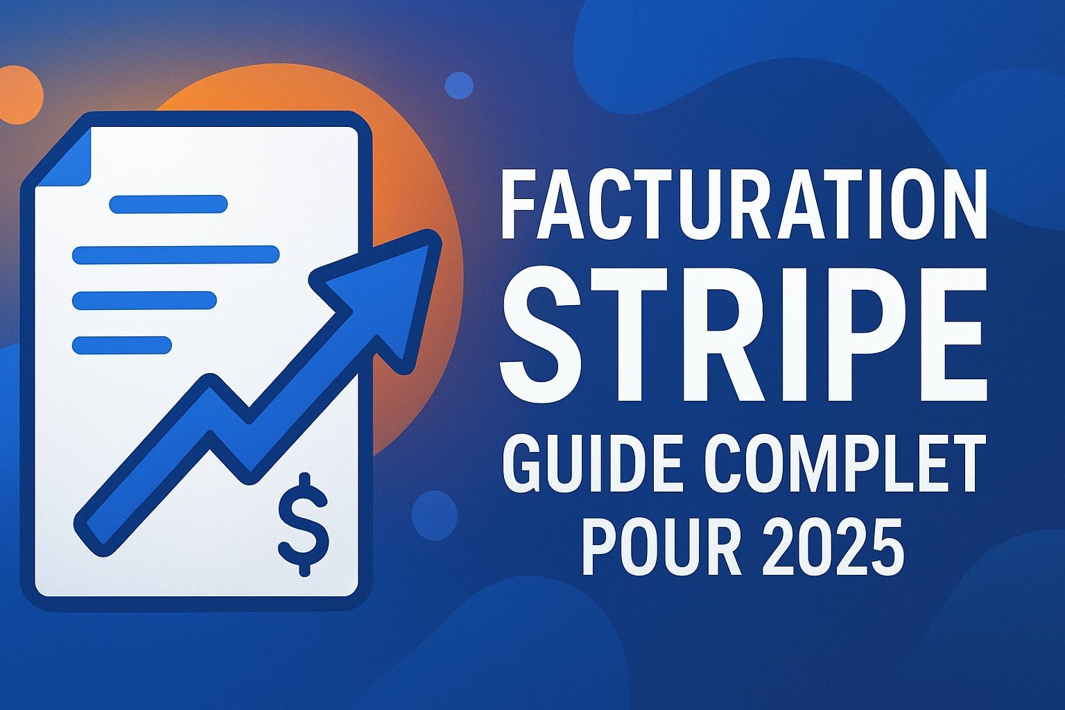 featured-facturation-stripe-guide-complet-pour-2025-alxrs7.jpg